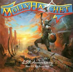 Molly Hatchet - 25th Anniversary (Best Of Re-Recorded, 2003)
