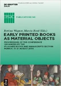 Early Printed Books as Material Objects (Repost)