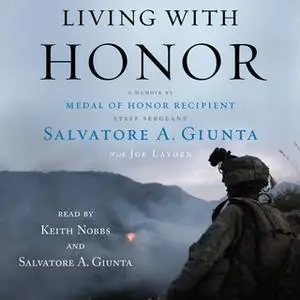 «Living with Honor: A Memoir» by Salvatore Giunta,Joe Layden