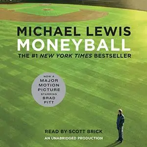 Moneyball: The Art of Winning an Unfair Game [Audiobook]