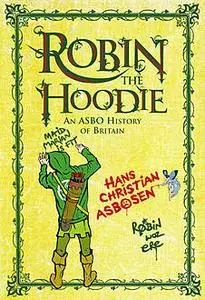 «Robin the Hoodie» by Hans Christian Asbosen