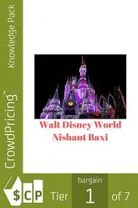 «Walt Disney World» by Nishant Baxi