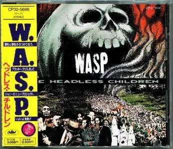 W.A.S.P. - The Headless Children (1989) [Japan 1st Press]