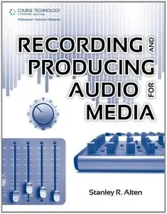 Recording and Producing Audio for Media (repost)