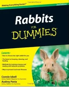 Rabbits For Dummies (2nd edition) [Repost]