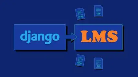 Django 5: Build A Complete Learning Management System (Lms)