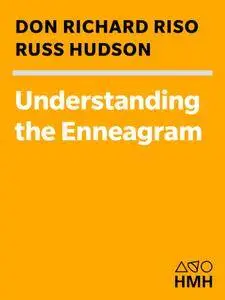 Understanding the Enneagram: The Practical Guide to Personality Types. Revised Edition