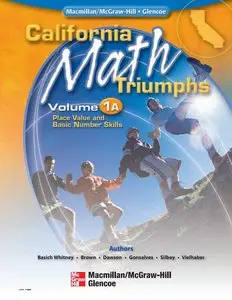 California Math Triumphs: Place Value and Basic Number Skills, Volume 1A