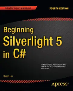 Beginning Silverlight 5 in C#, 4th Edition (repost)