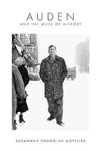 Auden and the Muse of History