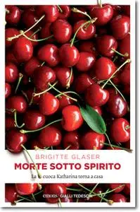 «Morte sotto spirito» by Brigitte Glaser