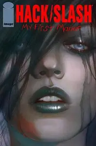 Hack Slash - My First Maniac #1-4 (of 04) Complete (2010)