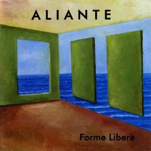 Aliante - Forme Libere (2017)