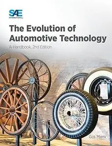 The Evolution of Automotive Technology: A Handbook,2nd Ed. Ed 2