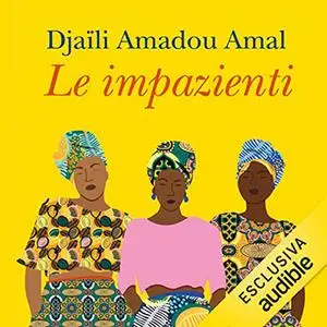 «Le impazienti» by Djaïli Amadou Amal