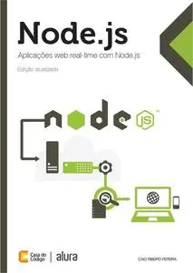 «Aplicações web real-time com Node.js» by Caio Ribeiro Pereira