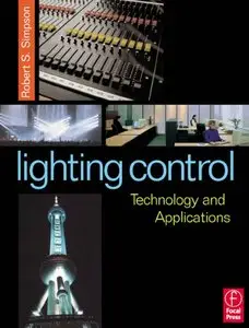 Lighting Control: Technology and Applications (repost)