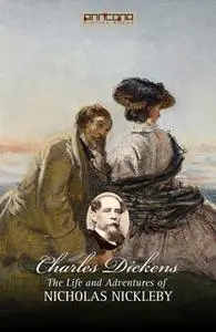 «Nicholas Nickleby» by Charles Dickens