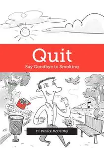 «Quit» by Patrick McCarthy