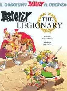 Rene Goscinny and Albert Uderzo, "Asterix the Legionary"