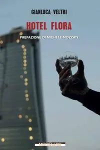 Veltri Gianluca - Hotel Flora