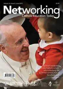 Networking - Catholic Education Today - June 2015
