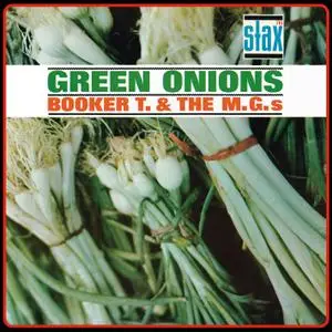 Booker T & The MG's - Green Onions (1962/2012) [Official Digital Download 24bit/192kHz]