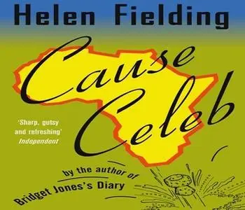 «Cause Celeb» by Helen Fielding