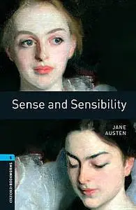 «Sense and Sensibility» by Jane Austen