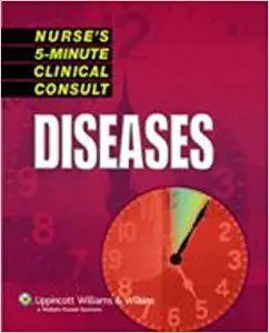 Nurse's 5-Minute Clinical Consult: Diseases