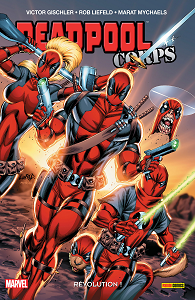 Deadpool Corps - Tome 2 - Révolution!