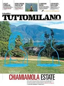 la Repubblica Tutto Milano - 5 Agosto 2021