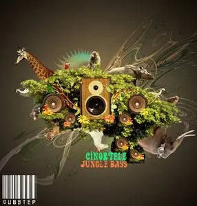 Cinortele - Jungle Bass