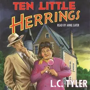 «Ten Little Herrings» by L.C. Tyler