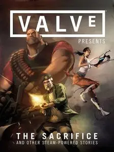 Valve Presents - The Sacrifice and Other Steam-Powered Stories (2011)