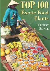 Top 100 Exotic Food Plants [Repost]