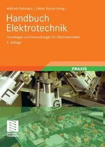 Handbuch Elektrotechnik: Grundlagen und Anwendungen für Elektrotechniker, 5 Auf (repost)