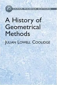 A History of Geometrical Methods (repost)
