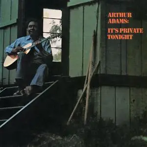 Arthur Adams - It's Private Tonight (1972/2019) [Official Digital Download]