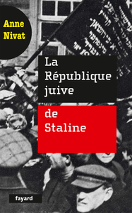 Anne Nivat, "La République juive de Staline"