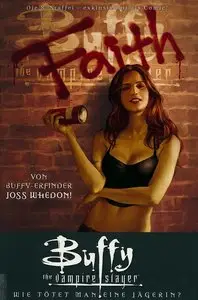 Buffy - Staffel 8 - Band 2 - Wie tötet man eine Jägerin?