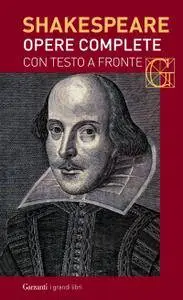 William Shakespeare - Opere complete. Con testo a fronte. Vol. 2 (2016)