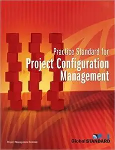 Practice Standard for Project Configuration Management