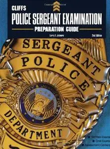 Police Sergeant Examination Preparation Guide (Cliffs Test Prep)