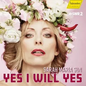 Sarah Maria Sun - Yes I Will Yes (2022) [Official Digital Download]