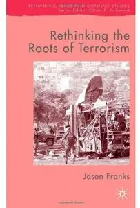 Rethinking the Roots of Terrorism