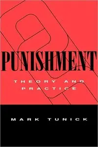 Punishment: Theory and Practice