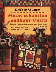 Meine schönsten Landhaus-Quilts