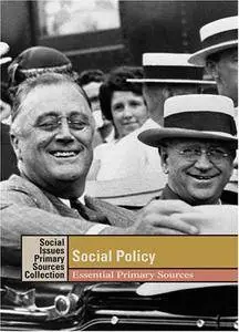 Social Policy Essential Primary Sources