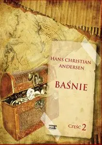 «Baśnie Andersena t.2» by H.Ch.Andersen